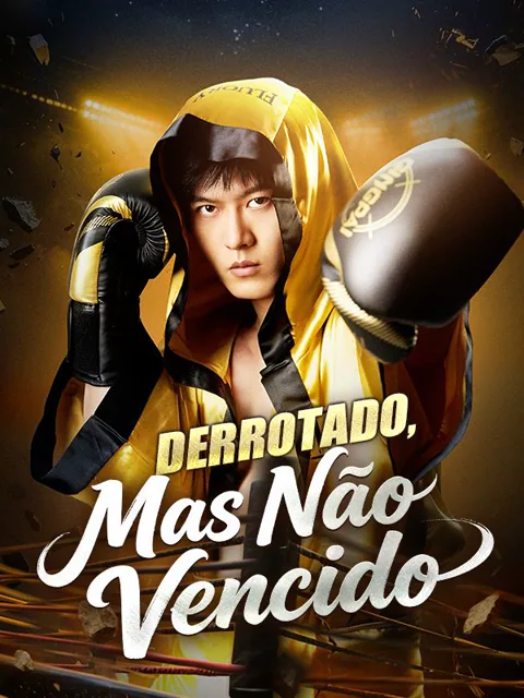 Pôster de Derrotado, Mas Não Vencido (Dublado)