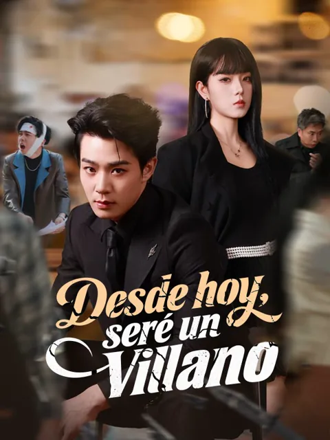 Póster de Desde hoy, seré un villano