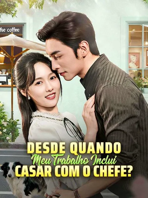 Pôster de Desde Quando Meu Trabalho Inclui Casar com o Chefe?