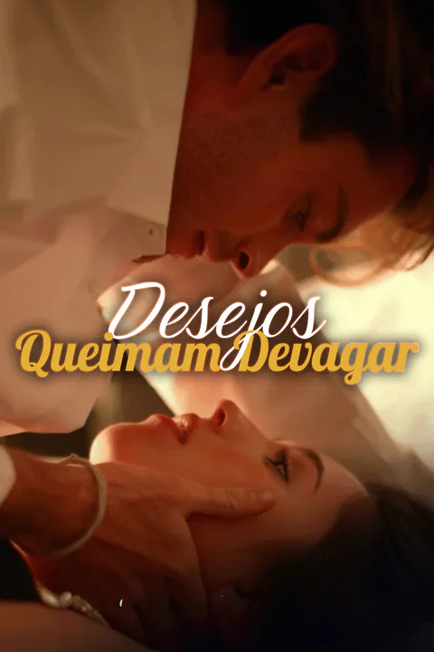 Pôster de Desejos Queimam Devagar