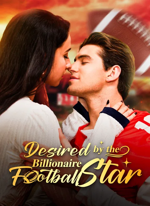 Desired by the Billionaire Football Star poster