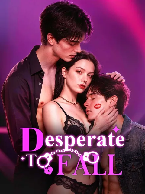 Desperate to Fall poster