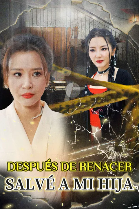 Póster de Después de renacer, salvé a mi hija
