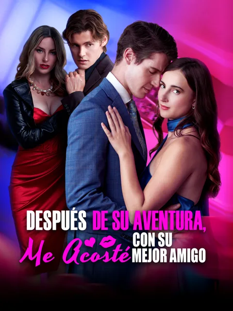 Póster de Después de Su Aventura, Me Acosté con Su Mejor Amigo