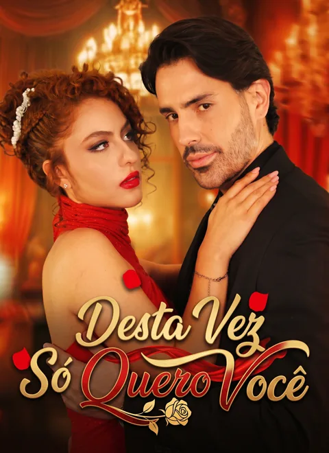 Pôster de Desta Vez, Só Quero Você