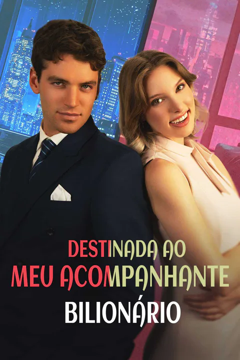 Pôster de Destinada ao meu acompanhante bilionário