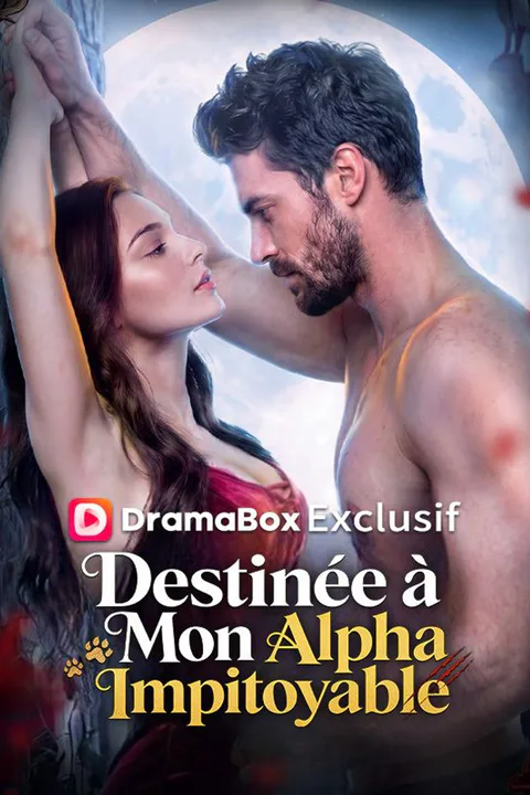 Affiche de Destinée à Mon Alpha Impitoyable