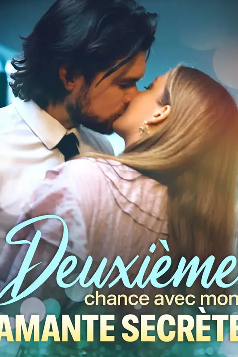 Affiche de Deuxième chance avec mon amante secrète