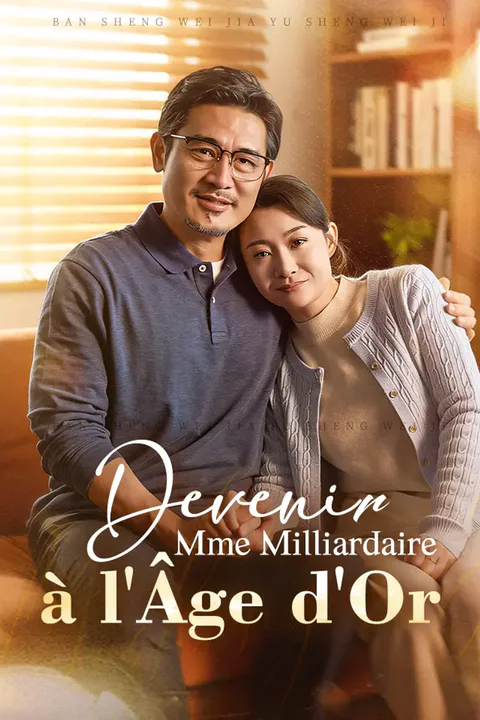 Affiche de Devenir Mme Milliardaire à l'Âge d'Or