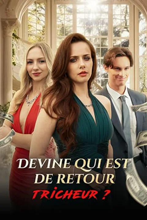 Affiche de Devine qui est de retour, tricheur ?