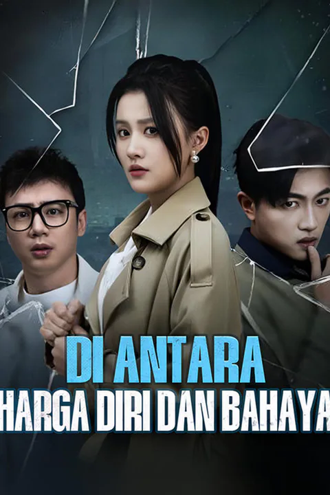 Poster Di Antara Harga Diri dan Bahaya
