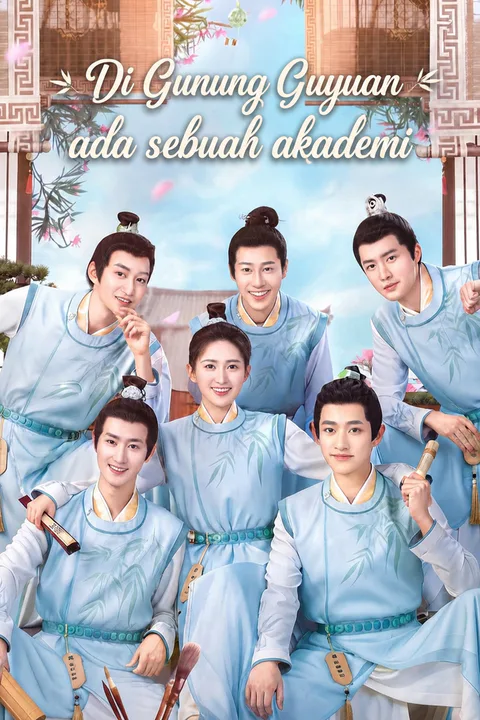 Poster Di Gunung Guyuan ada sebuah akademi