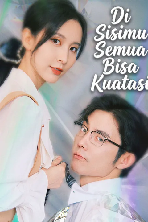 Poster Di Sisimu Semua Bisa Kuatasi