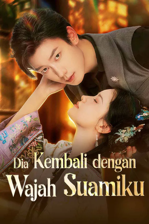 Poster Dia Kembali dengan Wajah Suamiku
