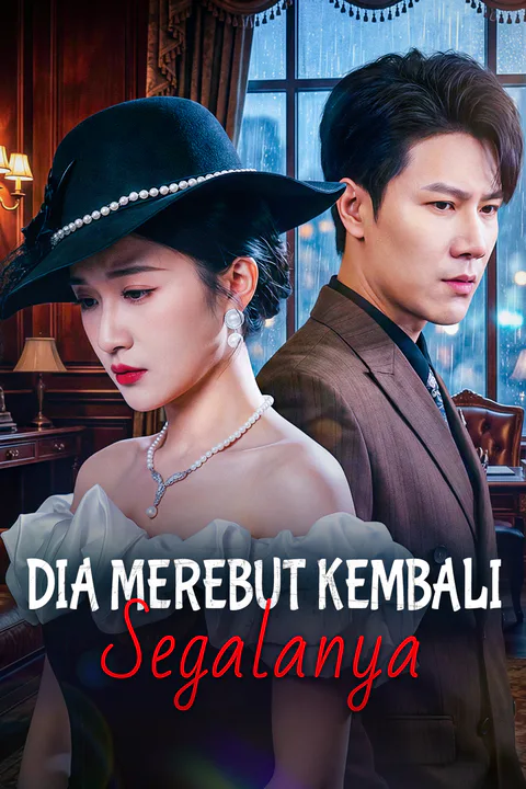 Poster Dia Merebut Kembali Segalanya