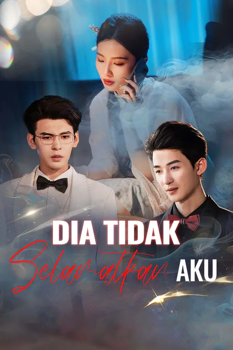Poster Dia Tidak Selamatkan Aku