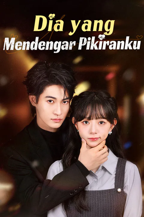 Poster Dia yang Mendengar Pikiranku
