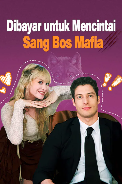 Poster Dibayar untuk Mencintai Sang Bos Mafia