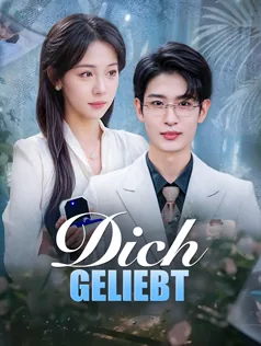 Poster von Dich Geliebt