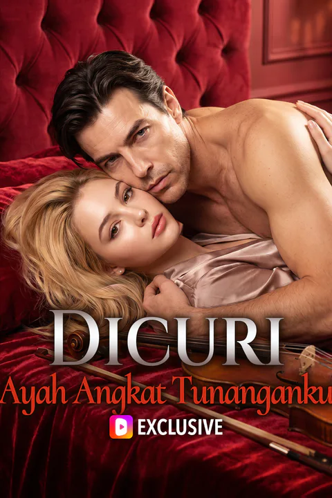 Poster Dicuri Ayah Angkat Tunanganku