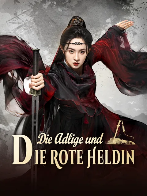 Poster von Die Adlige und die Rote Heldin