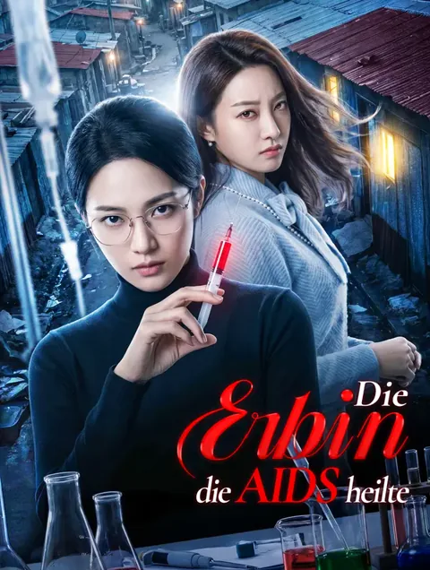 Poster von Die Erbin, die AIDS heilte