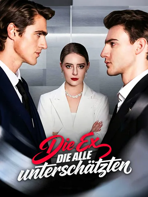 Poster von Die Ex, die alle unterschätzten