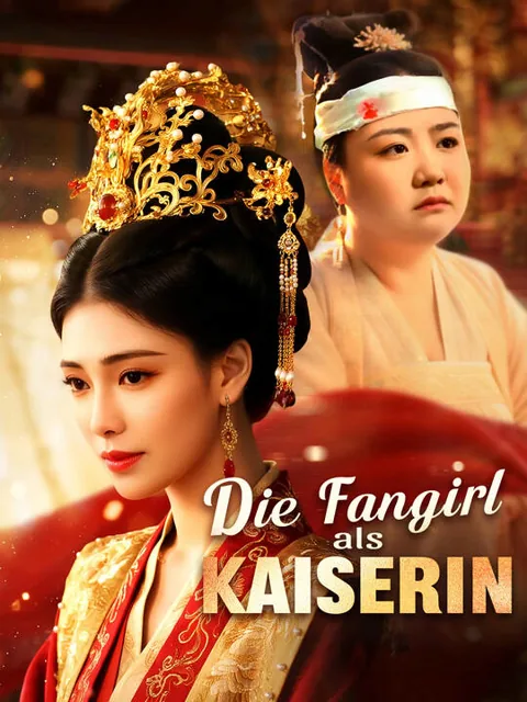 Poster von Die Fangirl als Kaiserin