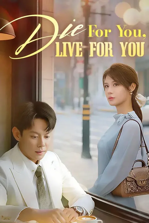 Die For You, Live For You poster