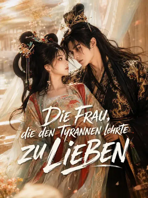 Poster von Die Frau, die den Tyrannen lehrte zu lieben