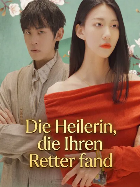 Poster von Die Heilerin, die ihren Retter fand
