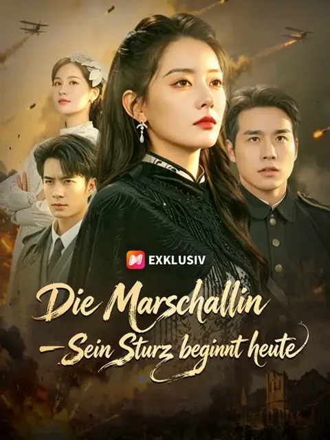 Poster von Die Marschallin – Sein Sturz beginnt heute