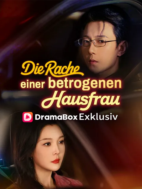 Poster von Die Rache einer betrogenen Hausfrau