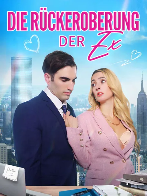 Poster von Die Rückeroberung der Ex