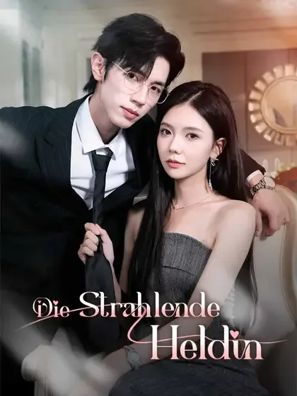 Poster von Die Strahlende Heldin