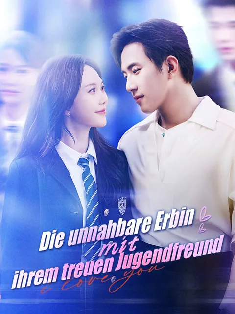 Poster von Die unnahbare Erbin mit ihrem treuen Jugendfreund
