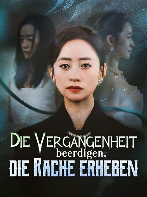 Poster von Die Vergangenheit beerdigen, die Rache erheben