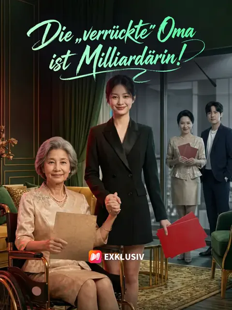 Poster von Die „verrückte“ Oma ist Milliardärin!