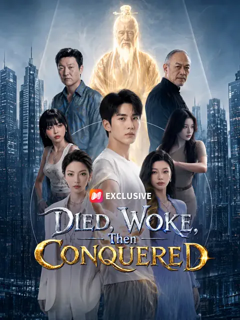 Died, Woke, Then Conquered poster