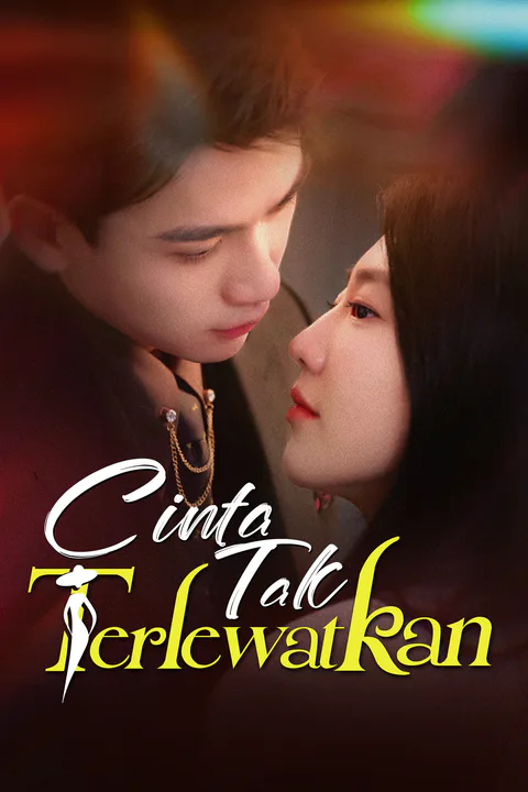 Poster Cinta Tak Terlewatkan