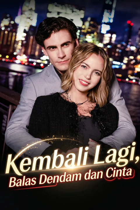 Poster Kembali Lagi, Balas Dendam dan Cinta (Sulih Suara)