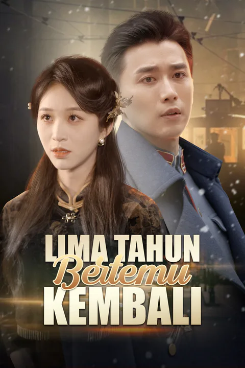 Poster Lima Tahun Bertemu Kembali