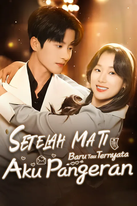 Poster Setelah Mati Baru Tau Ternyata Aku Pangeran