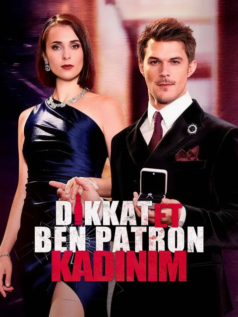 Dikkat Et, Ben Patron Kadınım afişi