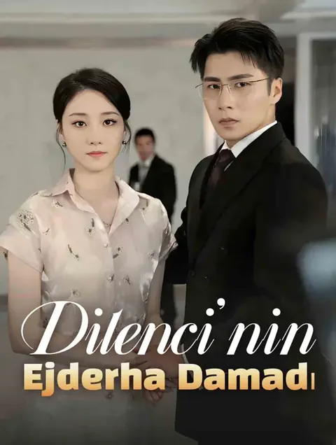 Dilenci'nin Ejderha Damadı afişi