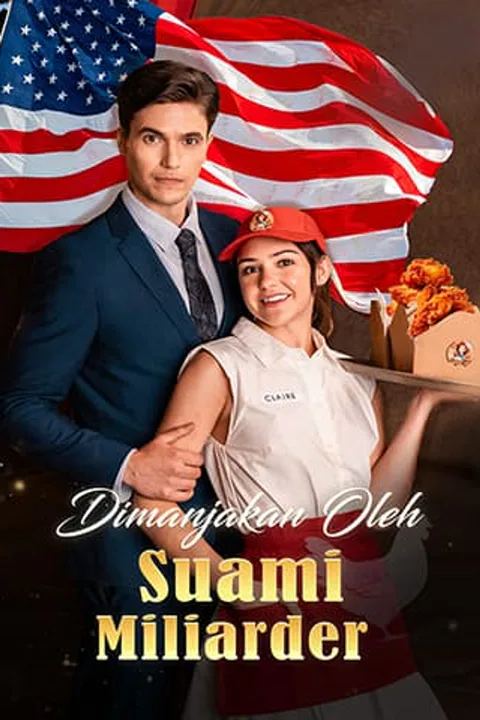 Poster Dimanjakan Oleh Suami Miliarder