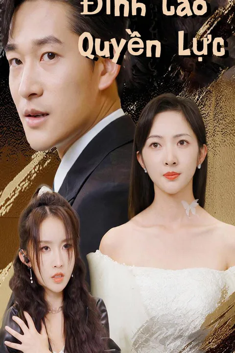 Poster Đỉnh Cao Quyền Lực