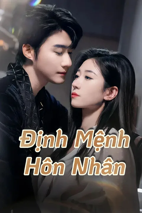 Poster Định Mệnh Hôn Nhân