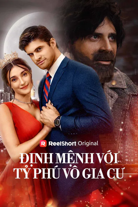 Poster Định Mệnh Với Tỷ Phú Vô Gia Cư