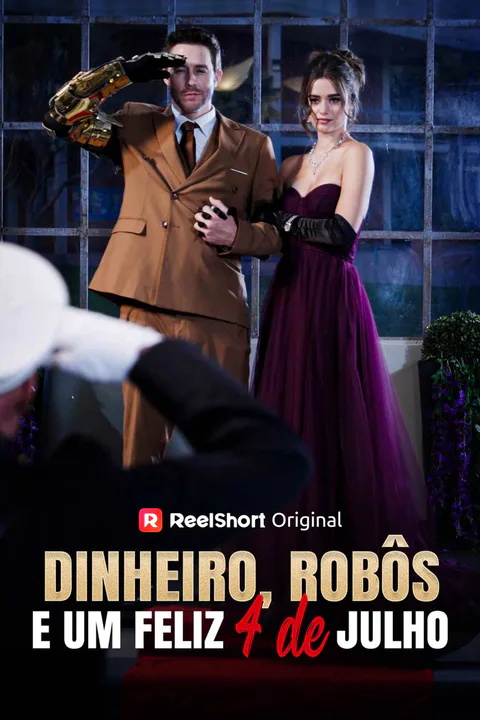 Pôster de Dinheiro, Robôs e um Feliz 4 de Julho
